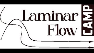 Laminar Flow Camp 5