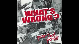 Partial Post - Put Down The Gun - What's Wrong? 1998