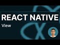 React Native Tutorial - 8 - View