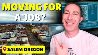 Moving to Salem Oregon For A Job