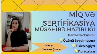 🇦🇿Həsənova Şəhanə_Sertifikasiya müsahibə mərhələsinə dəstək 1-ci hissə🇦🇿