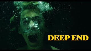 DEEP END - Horror Short Film