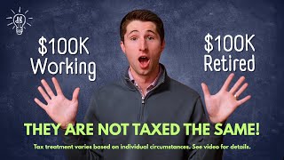 $100K Working vs $100K Retired: The Shocking Tax Difference | Data Brief