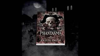 Phantasma by Kaylie Smith #bookrec #bookrecs #bookrecommendations #bookish #booktube #fantasyromance