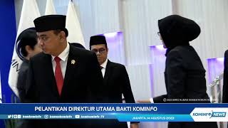 Pelantikan Direktur Utama BAKTI Kominfo