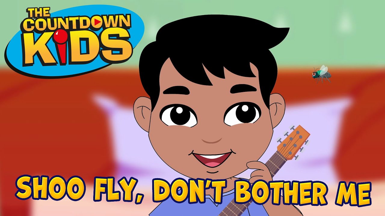 Shoo Fly Don T Bother Me The Countdown Kids Kids Songs Nursery