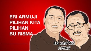 Eri Cahyadi - Armuji : Pilihan Kita, Pilihan Bu Risma