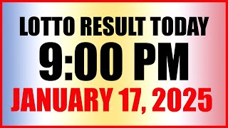 Lotto Result Today 9pm Draw January 17, 2025 Swertres Ez2 Pcso