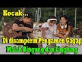 DISAMPERIN KANG GAGAP DIA NYA MALAH BINGUNG DAN LINGLUNG