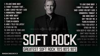 Rod Stewart Soft Rock Ballads 70s 80s 90s | Michael Bolton, Eric Clapton, Elton John, Phil Collins