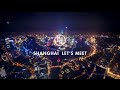 Shanghai Let’s Meet！