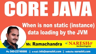 When is non static/instance data loading by the JVM | Core Java Tutorial