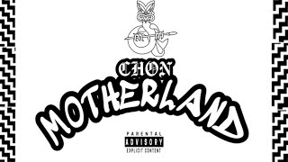 Chon \u0026 AWA - Motherland