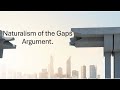 Naturalism of the Gaps Argument