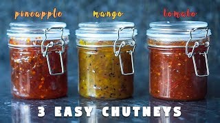 3 Easy Chutney Recipe | Sweet and Spicy | Hungry for Goodies