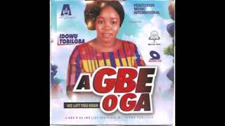 A gbe oga  - We lift you High (Official Audio)