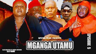 MGANGA UTAMU ♡♡♡EPISODE 5