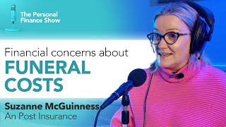 Ep 5 : Understanding Funeral Planning with Suzanne McGuinness of An Post Insurance