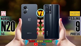 ONEPLUS NORD N20 5G VS REALME 9 PRO FULL SPECIFICATION