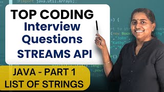 Top Coding Interview Questions in Streams API | Using a list of Strings - Part I