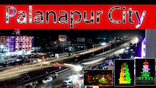 Palanpur City || City Song 2019 ||