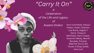 Carry It On: A Celebration of the Life and Legacy of Assata Shakur