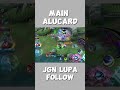 main alu #mobilelegends #mlbb #alucardgameplay