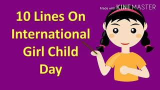 10 Lines on International Girl Child Day in English/Essay on International Day of the Girl Child