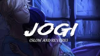 Jogi female version | Slow+Reverb | Full Song | Create By (LION LOFI)