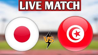 Japan Vs Tunisia Live Match 🔴 مباراة اليابان وتونس بث مباشر