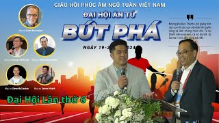 Mục Sư Samuel Huỳnh | Đại Hội Ân Tứ | Bứt Phá | Mục Sư Huỳnh Quốc Khánh