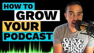 How to Grow Your Podcast (with Pat Flynn)