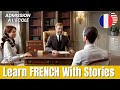 Learn French with Stories | French for beginners | Easy French Story | A1-A2