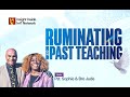 RUMINATING ON PAST TEACHINGS - MON 25.11.24