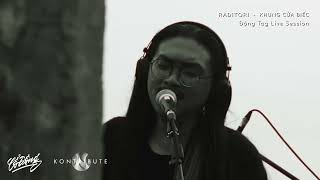 RADITORI - KHUNG CỬA BIẾC (ĐỘNG TAG LIVE SESSION - SS01 | EP06)