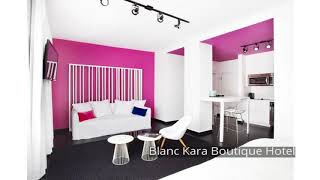 Blanc Kara Boutique Hotel