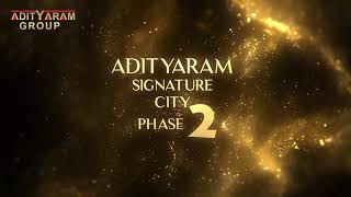 Grand Launch of ADITYARAM SIGNATURE CITY 2 | Adityaram Properties