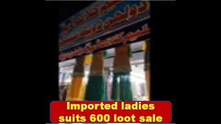 Branded suits at cheap price || Dheri hasanabad Rawalpindi || Saleem cloth || Ladies branded suits