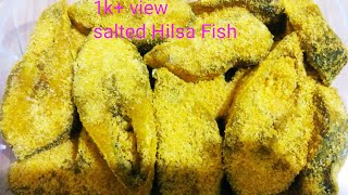 Nona ilish process (নোনা ইলিশ সংরক্ষণ পদ্ধতি )| ইলিশের শুটকি | Salted Hilsa Fish | লোনা ইলিশ