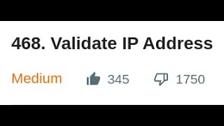 LeetCode 468 - Validate IP Address