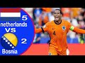 Nederland vs Bosnia 5-2 | highlights all goals | UEFA nations leage 2024