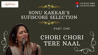 Chori Chori Tere Naal | Sonu Kakkar Selections | Reshma | New Hindi Love-Romantic Songs 2020