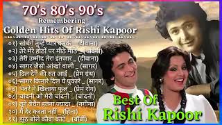 Hits of Rishi kapoor   80's 90's ke superhit gaane   किशोर कुमार लता मंगेश्कर मोहम्मद रफी के गाने