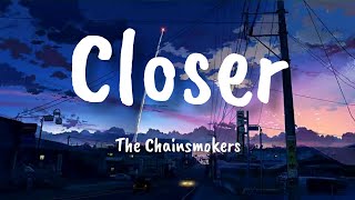 Closer - The Chainsmokers ft Halsey (Lyrics)