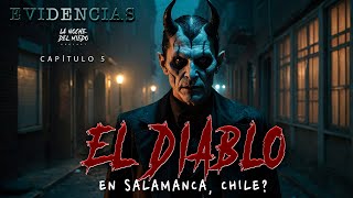 EVIDENCIAS @LaNochedelMiedoPODCAST  CAP 5 “El Diablo en Salamanca”