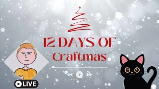 12 Days of Craftmas - Day 7