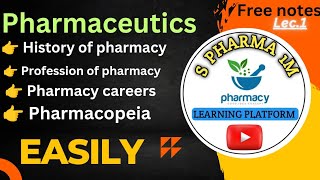 ।। Historical background and development of profession of pharmacy ।।#pharmacopoeia #pharmacy career