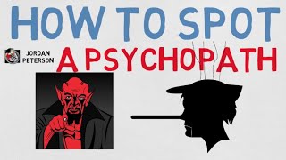 Jordan Peterson Personality - How to spot a Psychopath. The personality profile of a psychopath.