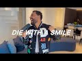 Die With A Smile - Gabriel Henrique