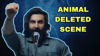 Animal Deleted Scene | Ranbir Kapoor | Sachin Shirsat Editz
